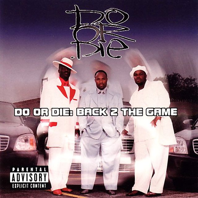 Do or Die Back 2 the Game album cover