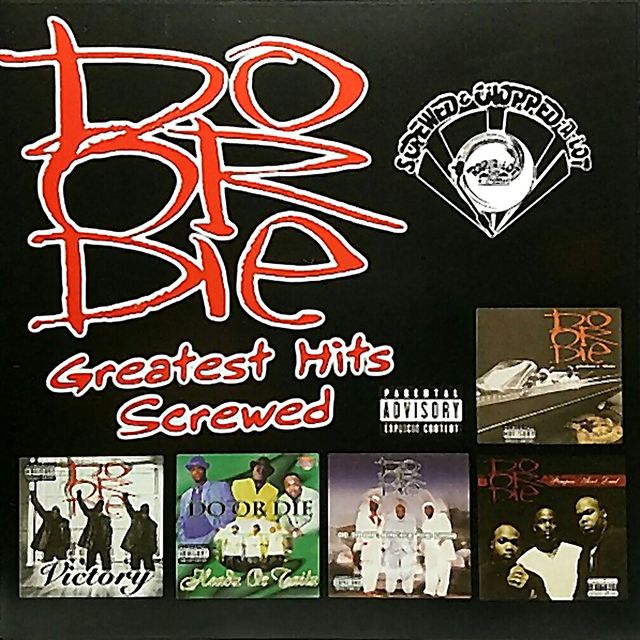 Do or Die Greatest Hits Screwed album cover