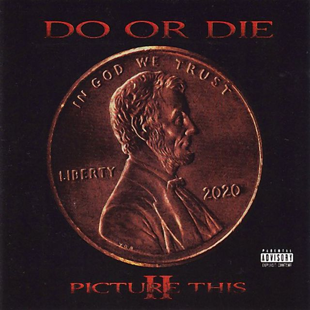 Do or Die Picture This II album cover
