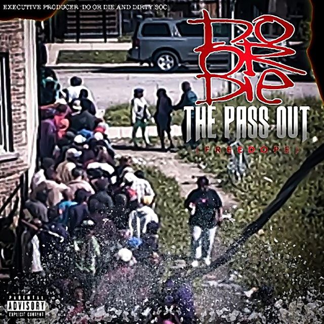 Do or Die The Pass Out (Freedope) album cover